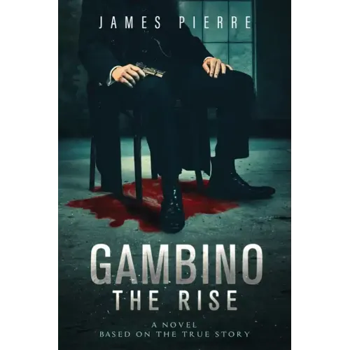 Gambino: The Rise