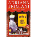 The Queen of the Big Time