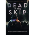 Dead in the Skip: A Detective Inspector Roland Benito Thriller