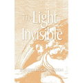 The Light Invisible