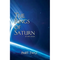 The Rings of Saturn Part Two