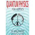 Quantum Physics for Hippies