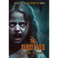The Sensitives