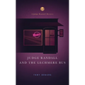 Judge Randall and the Lechmere Bus