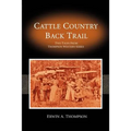 Cattle Country & Back Trail: Thompson Western Series