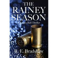 The Rainey Season: A Rainey Bell Thriller