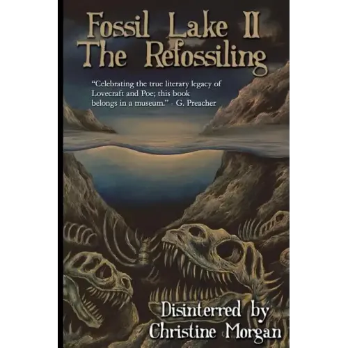 Fossil Lake II: The Refossiling