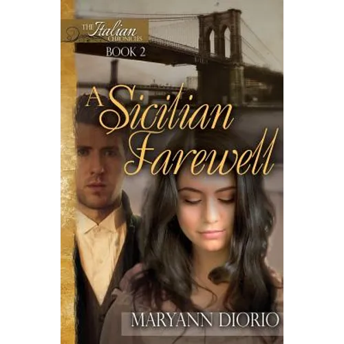 A Sicilian Farewell: Book 2 of The Italian Chronicles Trilogy