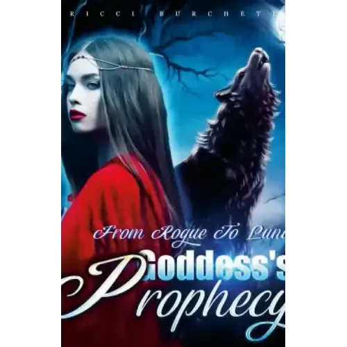 Goddess's Prophecy: From Rogue to Luna