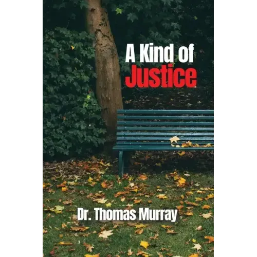 A Kind of Justice