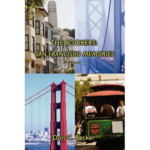 The Bookers: San Francisco Memories: A Novel