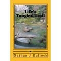 Life's Tangled Trail