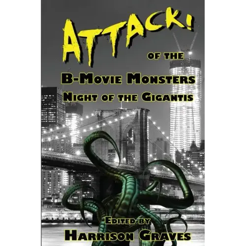 ATTACK! of the B-Movie Monsters: Night of the Gigantis