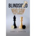 Blindsided: Who Saw That Coming?