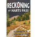 Reckoning at Harts Pass