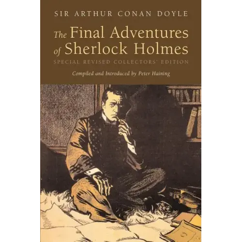 The Final Adventures of Sherlock Holmes