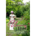 An Unwavering Trust
