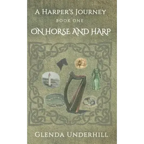 A Harper's Journey: Book One - On Horse and Harp