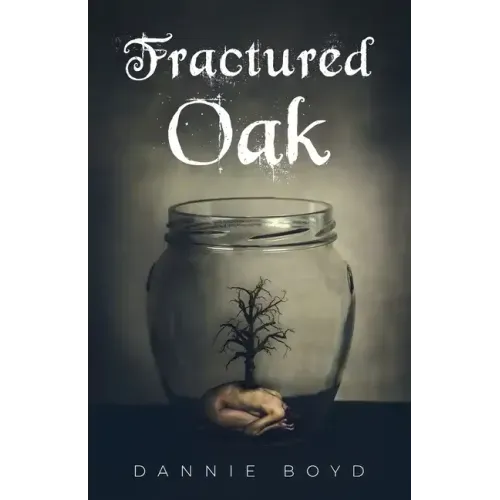 Fractured Oak