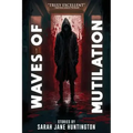 Waves Of Mutilation