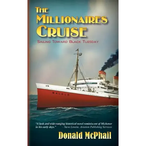 The Millionaires Cruise: Sailing Toward Black Tuesday