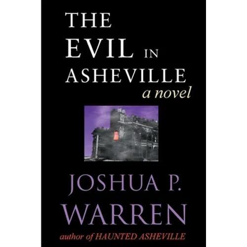 The Evil in Asheville