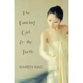 The Dancing Girl and the Turtle