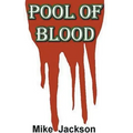 Pool of Blood