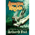 Amazon Nights: Classic Adventure Tales from the Pulps