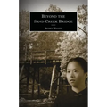 Beyond the Sand Creek Bridge
