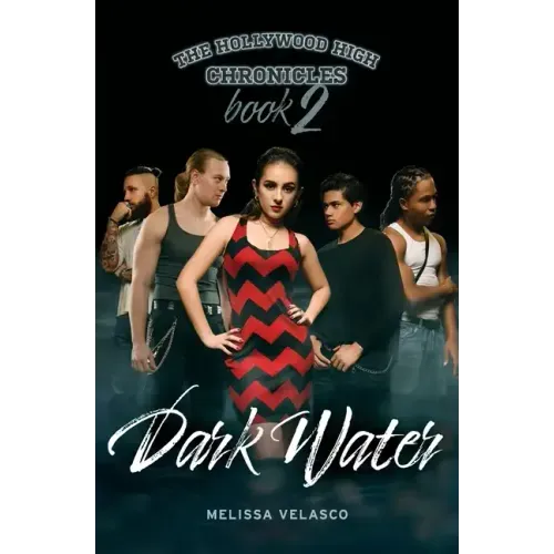 Dark Water: The Hollywood High Chronicles - Book 2