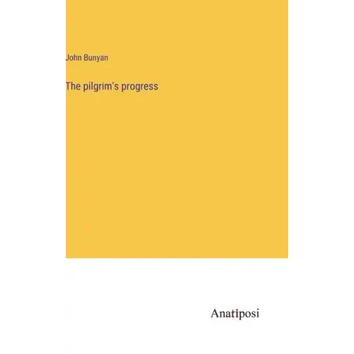 The pilgrim's progress