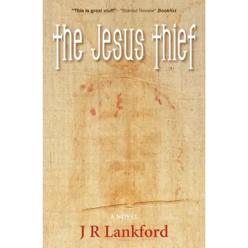 The Jesus Thief (the Jesus Thief Series, Book 1)