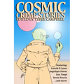 Cosmic Crime Stories March 2023
