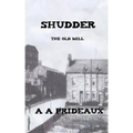 Shudder: The Old Mill