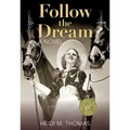 Follow the Dream