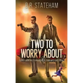 Two to Worry About