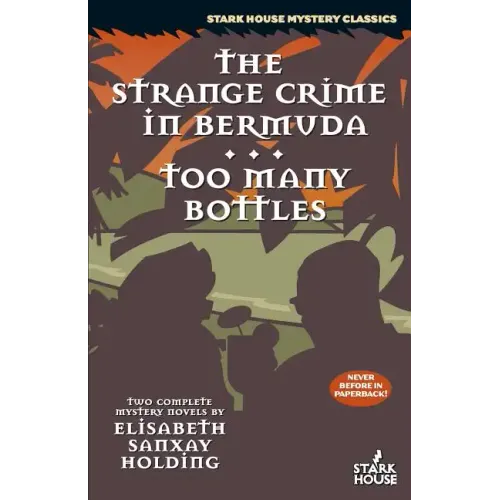 The Strange Crime in Bermuda / Too Many Bottles