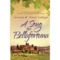 A Song for Bellafortuna: An Inspirational Italian Historical Fiction Novel