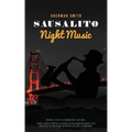 Sausalito Night Music