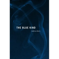 The Blue Kind
