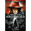 Melinda West: Monster Gunslinger