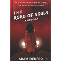 The Road of Souls: A Novella