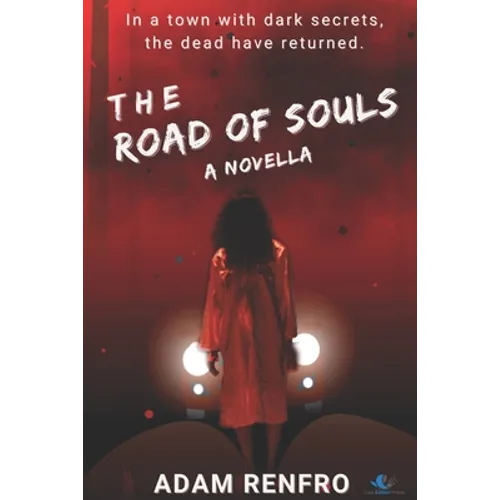 The Road of Souls: A Novella
