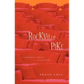 Rockville Pike: A Suburban Comedy of Manners