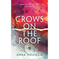 Crows On The Roof