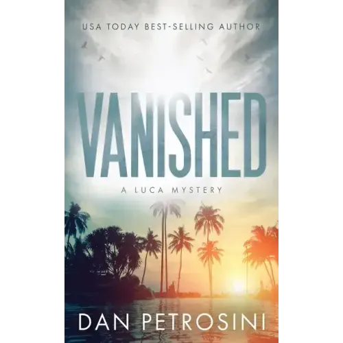 Vanished: A Luca Mystery Crime Thriller