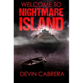 Welcome to Nightmare Island