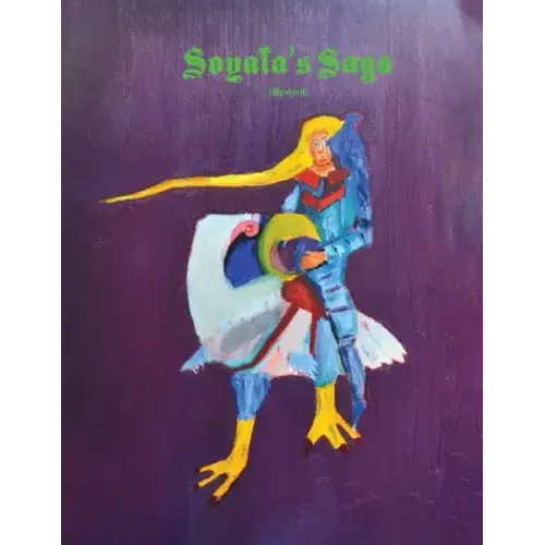 Soyala's Saga (Revised)