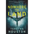 Nowhere to Land